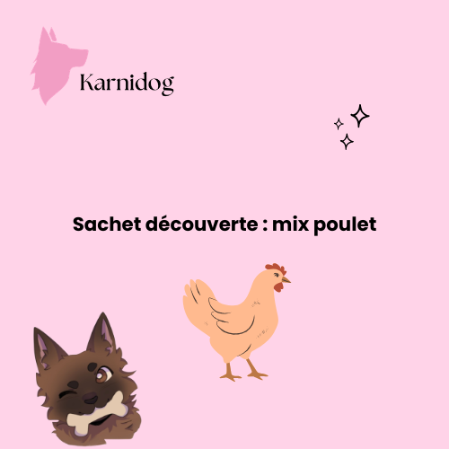 Sachet découverte : Mix poulet 🐓